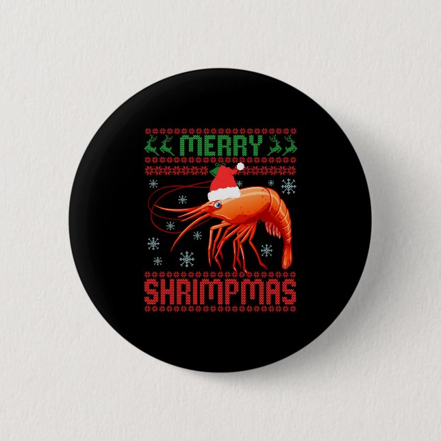 Merry Shrimpmas Funny Shrimp Ugly Christmas Sweate Button (Front)