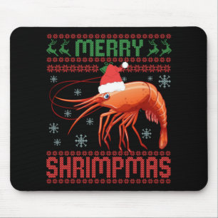 Merry Shrimpmas Funny Shrimp Ugly Christmas Sweate Mouse Pad