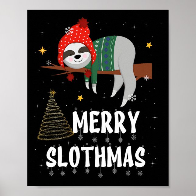 Merry Slothmas Christmas Pajama For Sloth Lovers  Poster (Front)