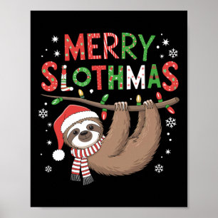 Merry Slothmas Santa Hat Pajamas Sloth Lover Girls Poster