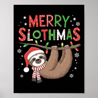 Merry Slothmas Santa Hat Pajamas Sloth Lover Girls Poster