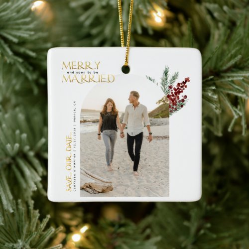Merry Soon To Be Married Christmas Save The Date C Ceramic Ornament