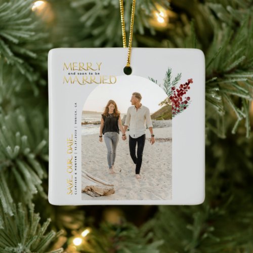 Merry Soon To Be Married Christmas Save The Date Ceramic Ornament