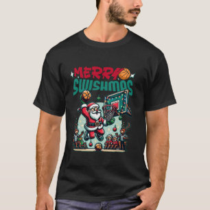 Merry Swishmas Christmas Xmas Basketball Funny T-Shirt