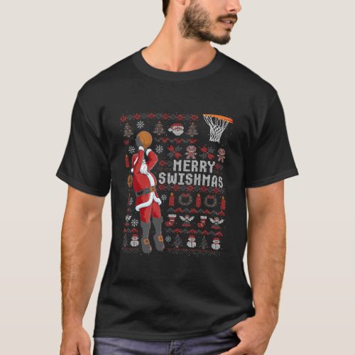 Merry Swishmas Ugly Christmas Basketball Christmas T_Shirt