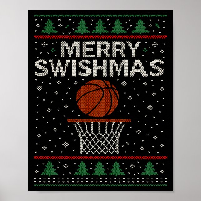 Merry Swishmas Ugly Christmas Sweater Basketball J Poster (Front)
