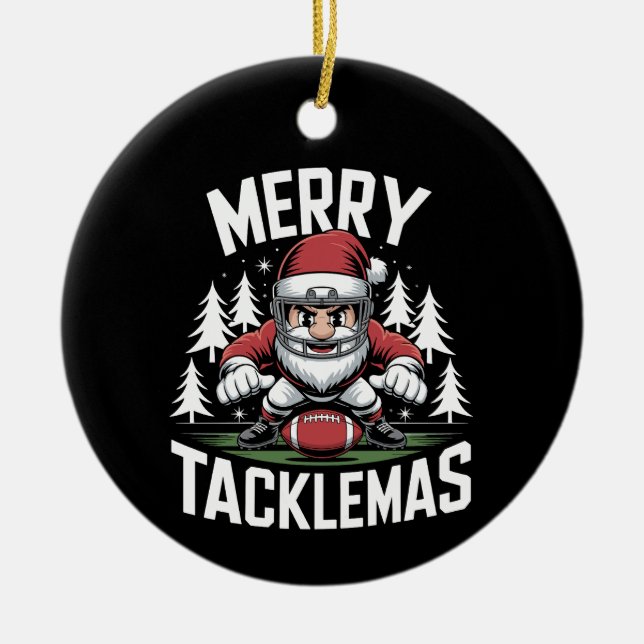 Merry Tacklemas Football Santa Christmas Xmas Ceramic Ornament (Front)