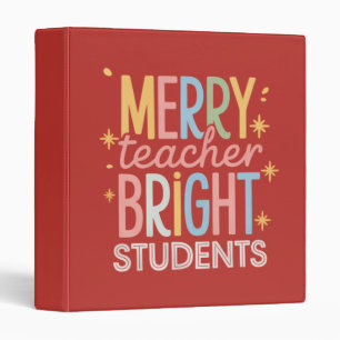 Merry Teacher Bright Students Christmas Funny Xmas 3 Ring Binder