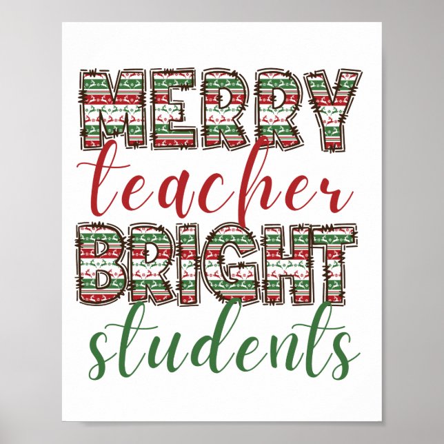 Merry teacher Bright students Christmas  Poster (Front)