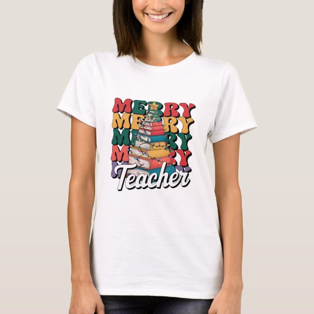 Merry Teacher Christmas  T-Shirt (Front)