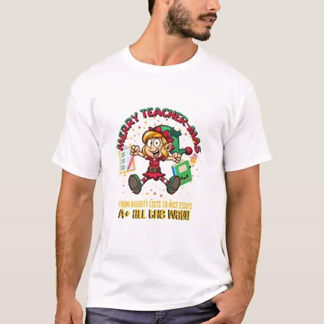 Merry Teacher-mas! T-Shirt (Front)