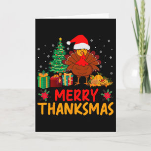 Merry Thanksmas Christmas Thanksgiving Turkey Sant Card