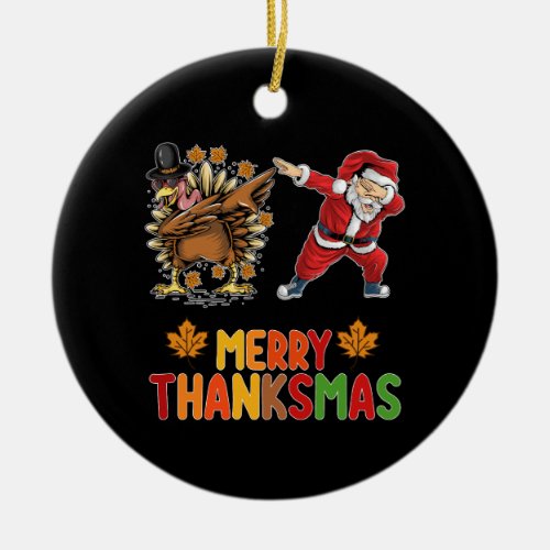 Merry Thanksmas Thanksgiving Fall Christmas Season Ceramic Ornament