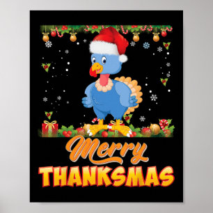 Merry Thanksmas Turkey Santa Elf Thanksgiving Chri Poster