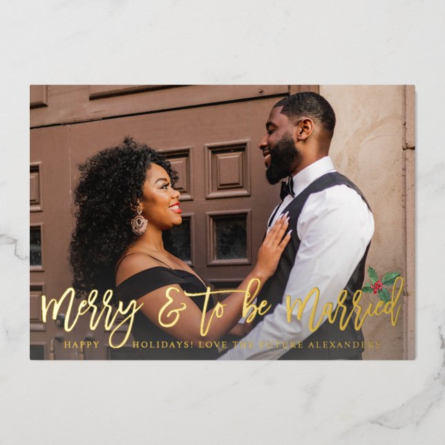 Merry & To Be Married w Holly Engaged Photo Foil Invitation (Front)