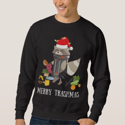 Merry Trashmas Raccoon Santa Claus Trash Panda Chr Sweatshirt