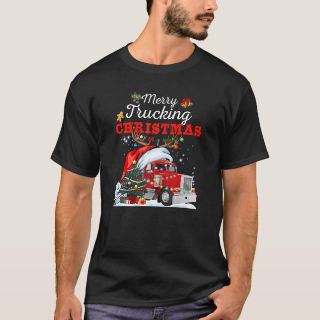 Merry Trucking Christmas Trucker Truck Driver Ugly T-Shirt (Front)