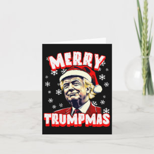 Merry Trumpmas Christmas Trump Santa Trump Christm Card