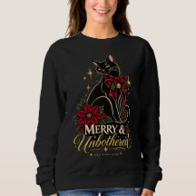 Merry & Unbothered Black Cat Christmas Sweatshirt