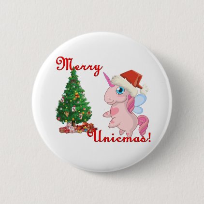 Merry Unicmas (Merry Christmas via Unicorn way) Pinback Button