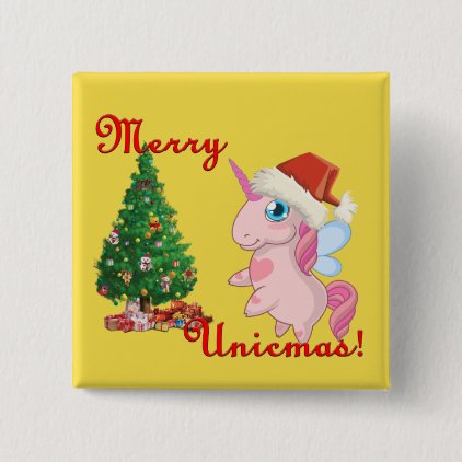 Merry Unicmas (Merry Christmas via Unicorn way) Pinback Button