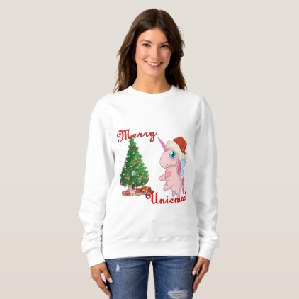 Merry Unicmas (Merry Christmas via Unicorn way) Sweatshirt
