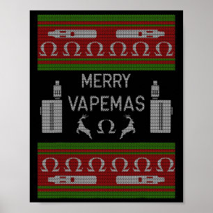 Merry Vapemas - Vaping Ugly Christmas Sweater Poster