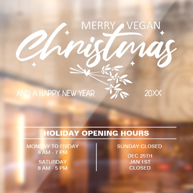 Merry Vegan Christmas, Opening Hours Business  Window Cling (Sheet 2)