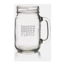 Merry Vibes Christmas Holidays Mason Jar W/ Handle