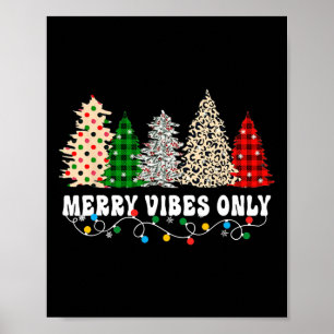 Merry Vibes Only Christmas Light 5  Poster