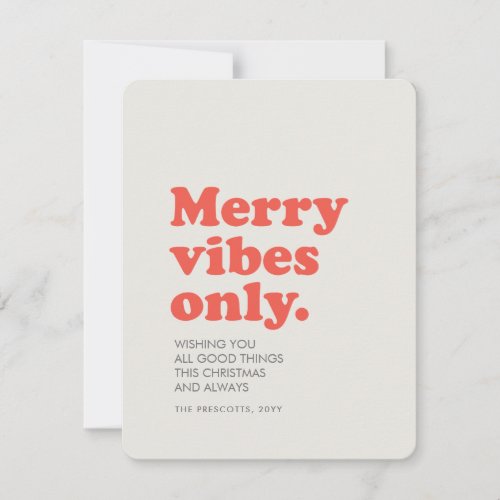 Merry vibes only cool retro nonphoto Christmas Holiday Card