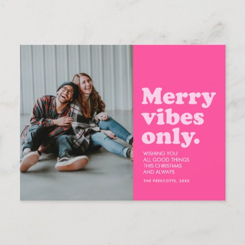 Merry vibes only fun hot pink Christmas photo Holiday Postcard