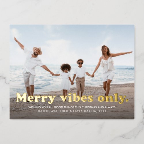 Merry vibes only fun retro one photo Christmas Foil Holiday Postcard