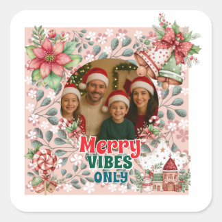 Merry Vibes Only – Funny Christmas Card Square Sticker