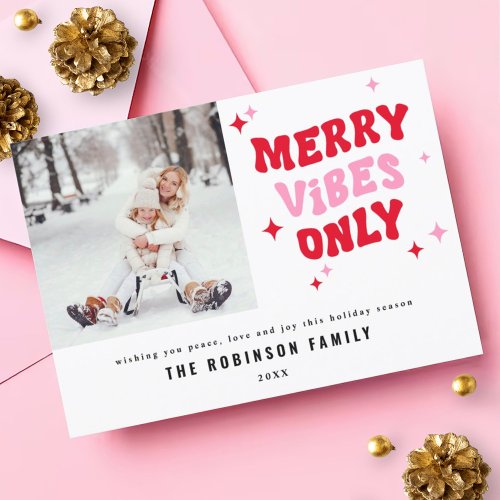 Merry Vibes Only  Modern Retro Christmas Photo Holiday Card