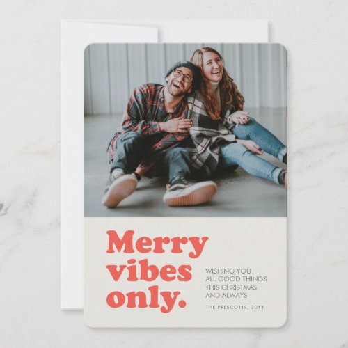Merry vibes only retro photo Christmas Holiday Card