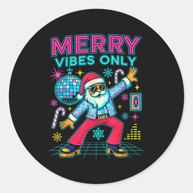 Merry Vibes Only Santa Christmas Disco Retro 70s 8 Classic Round Sticker (Front)