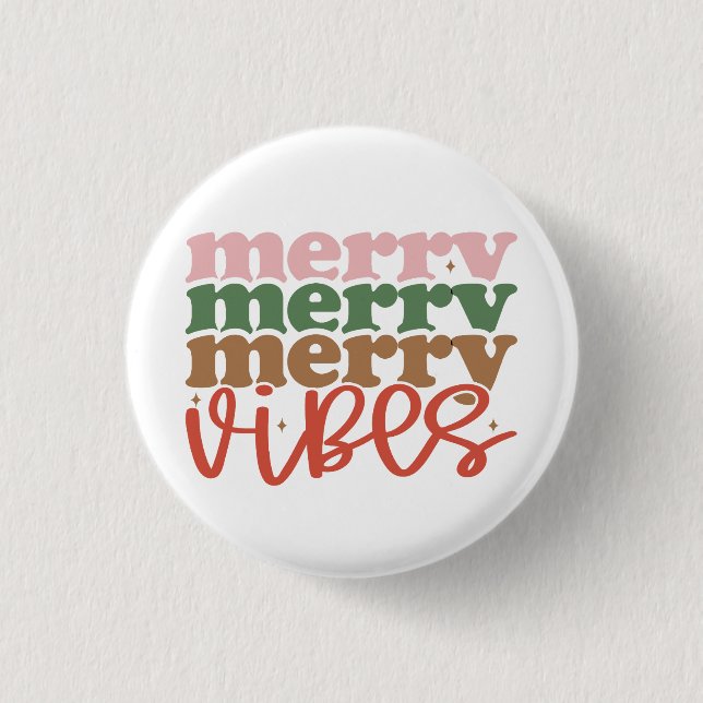 Merry Vibes Retro Groovy Christmas Holidays Button (Front)