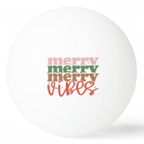 Merry Vibes Retro Groovy Christmas Holidays Ping Pong Ball