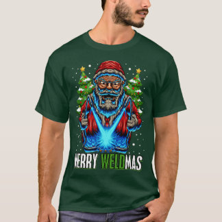 Merry Weldmas Christmas Welder T-Shirt