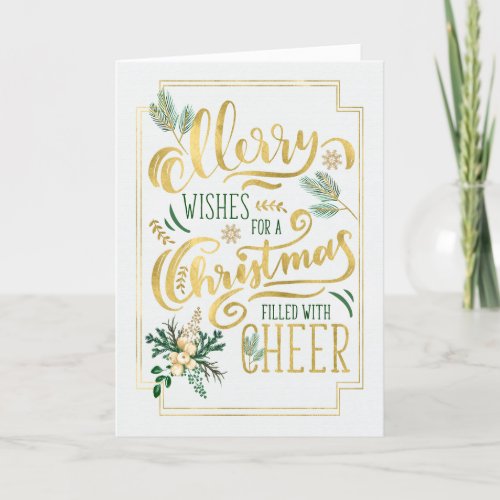 Merry Wishes for a Christmas Filled with Cheer Holiday Card