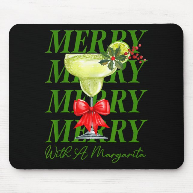 Merry With A Margarita Christmas Drinking Margarit Mouse Pad (Front)