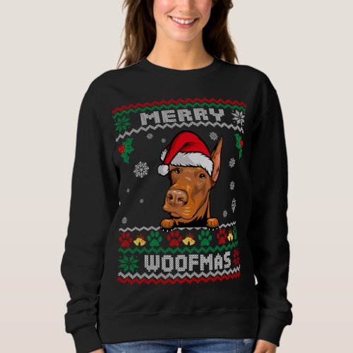 Merry Woofmas Doberman Dog Funny Ugly Christmas Sw Sweatshirt