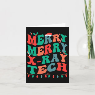 Merry X-ray Tech Card