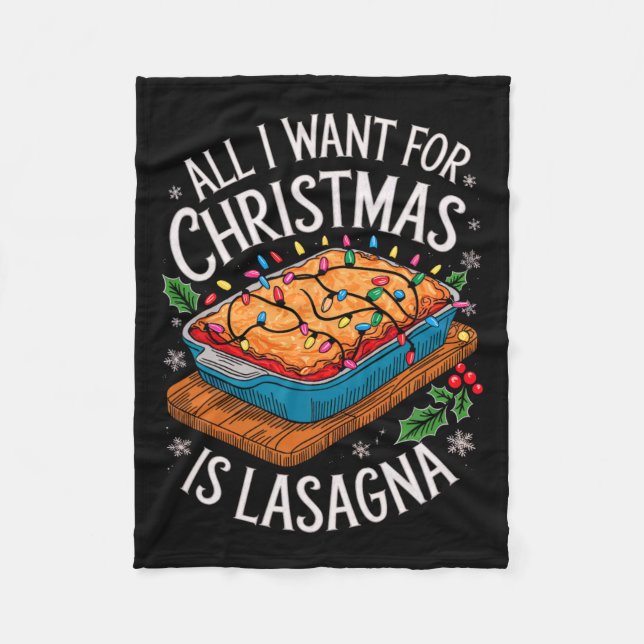 Merry Xmas All I Want For Christmas Lasagna Men Wo Fleece Blanket (Front)
