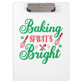 Merry Xmas Baking Spirits Bright Clipboard