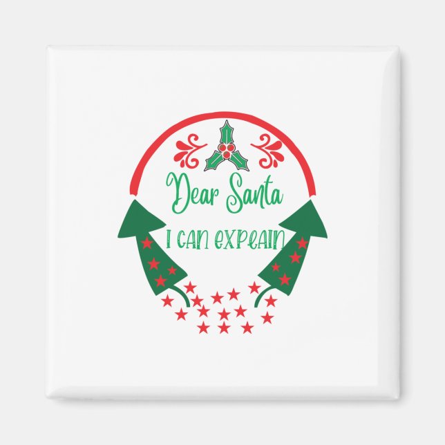 Merry Xmas Dear Santa I Can Explain Magnet (Front)
