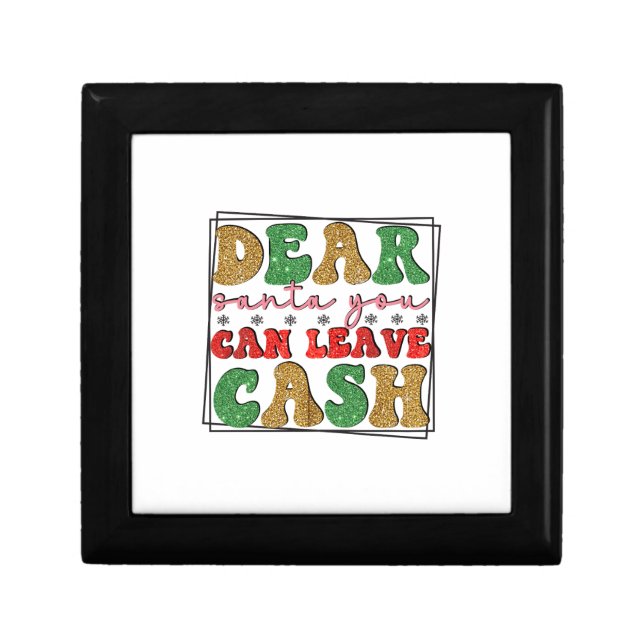 Merry Xmas Dear Santa You Can Leave Cash Gift Box (Front)
