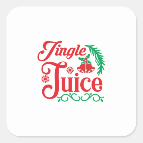 Merry Xmas Happy Jingle Juice Square Sticker