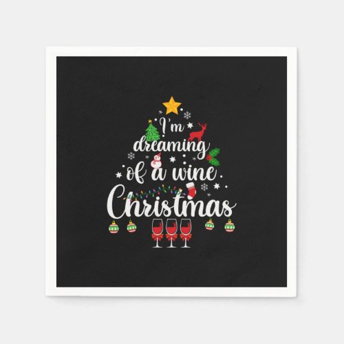 Merry Xmas I Am Dreaming Of A Wine Christmas Napkins